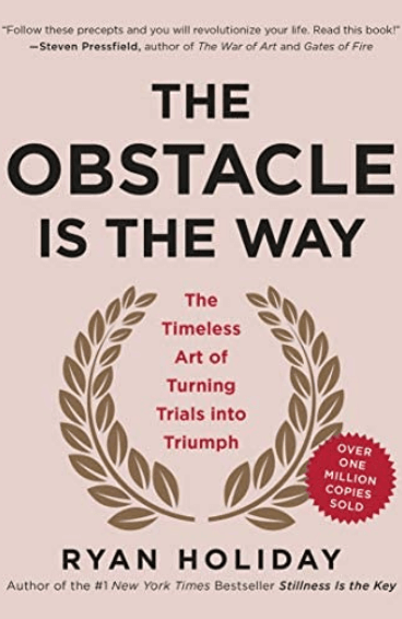 the_obstacle_is_the_way